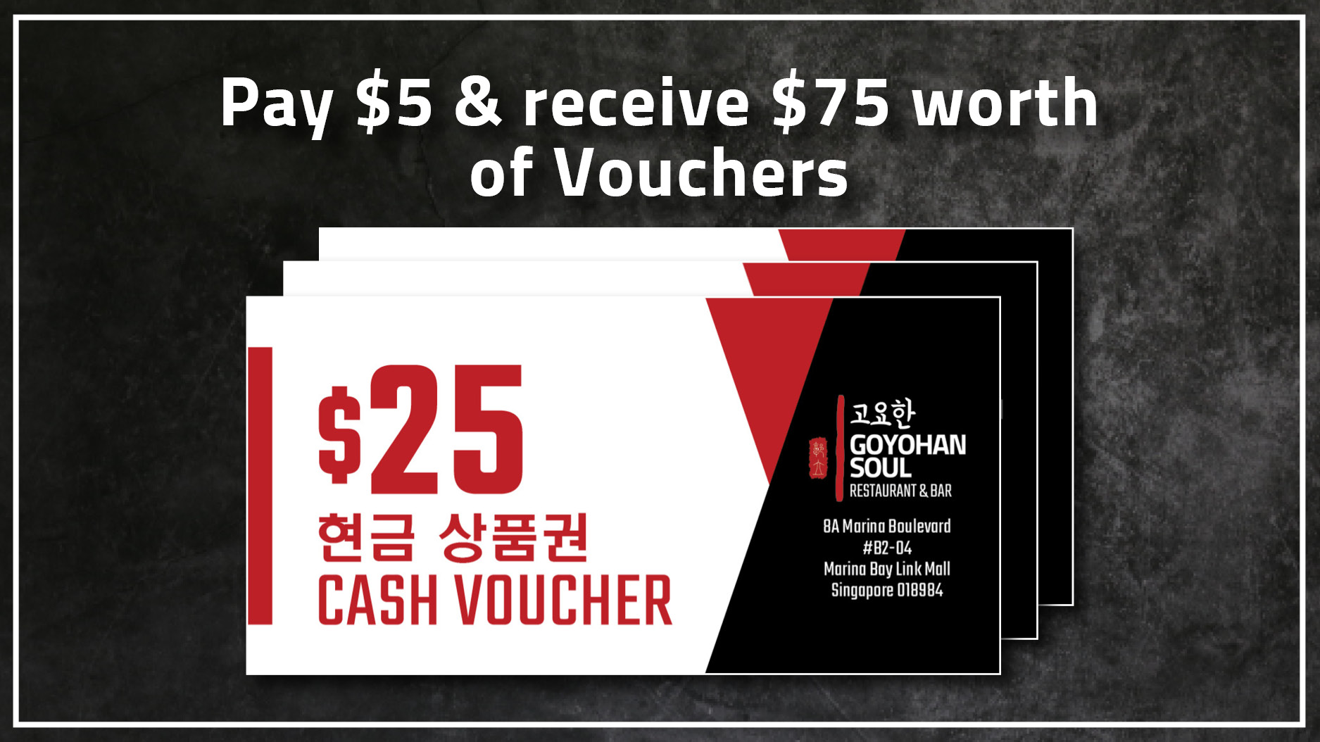 Pay $5 and receive $75 worth of vouchers